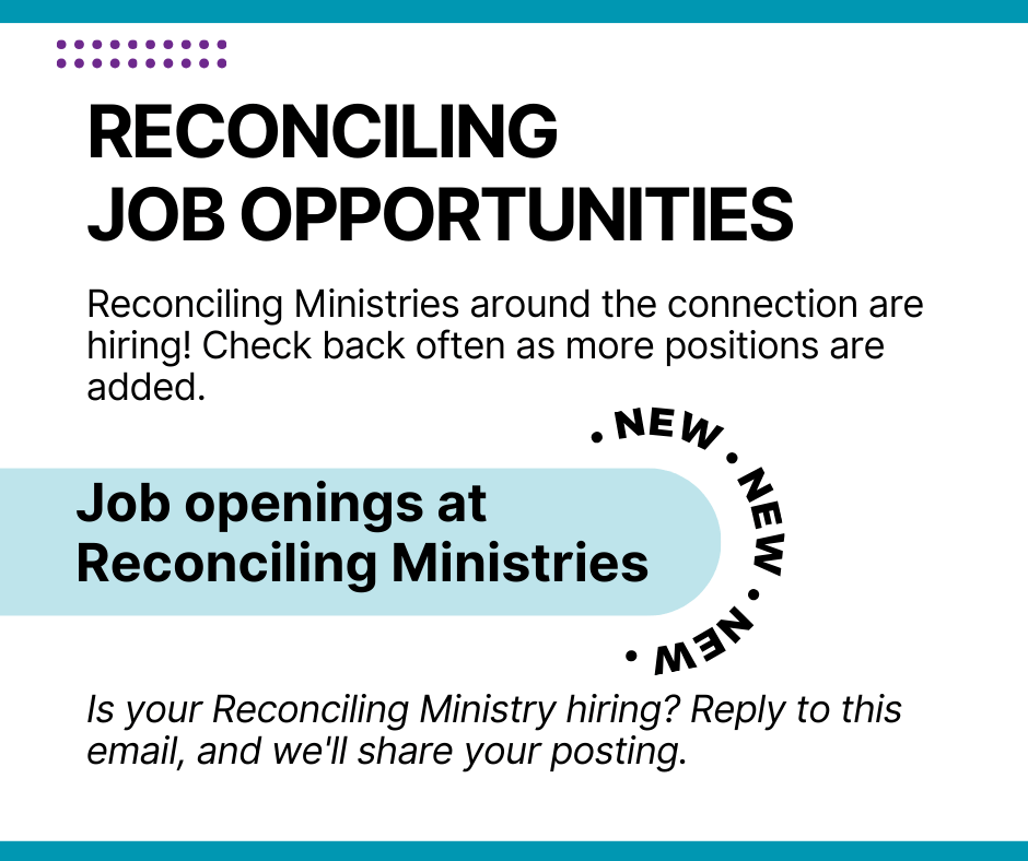 Graphic titled “Reconciling Job Opportunities” announcing job openings at Reconciling Ministries. Text invites ministries to reply to the email to share job postings, with teal design accents and a “New” label.